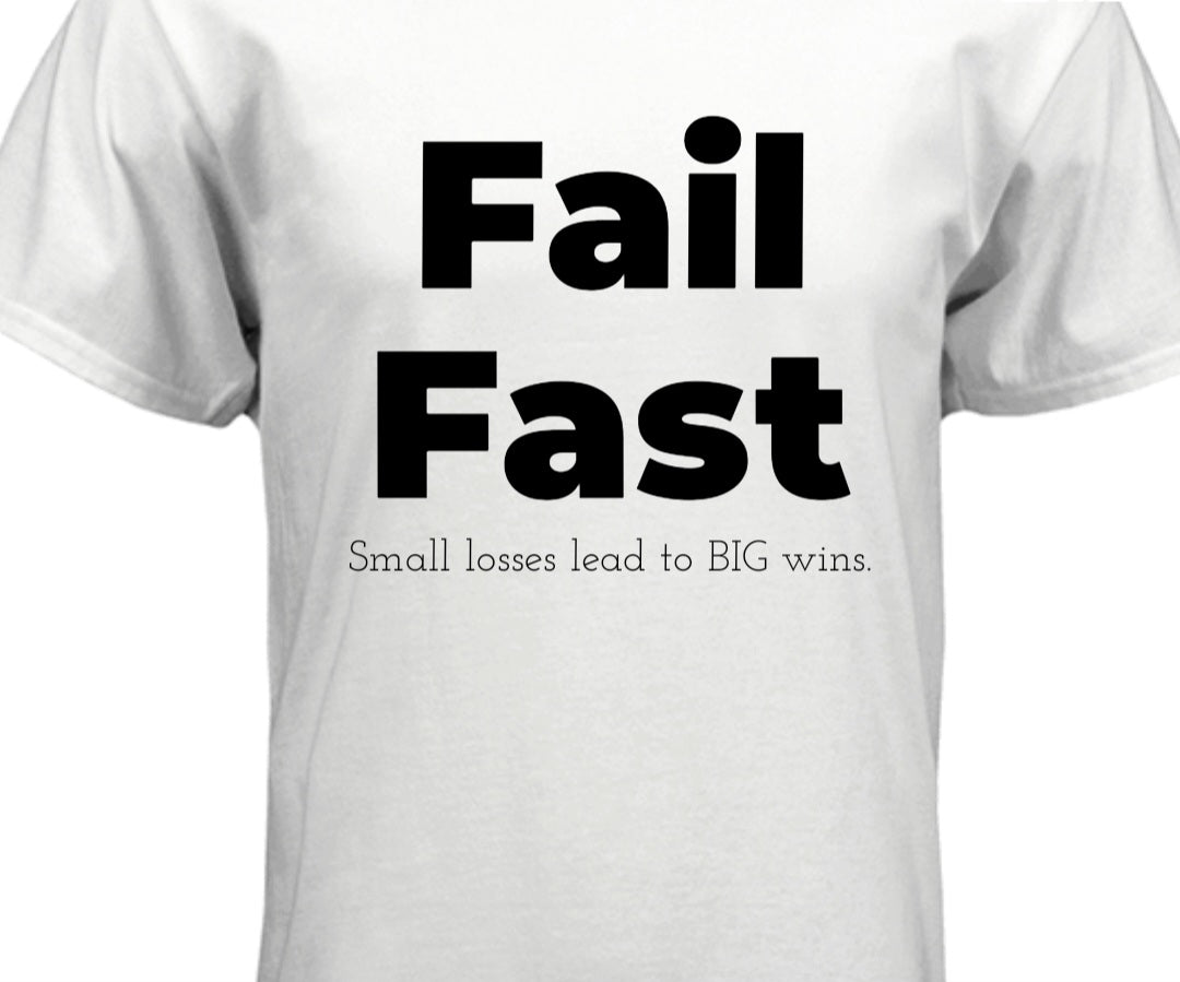 FAIL FAST Tshirt (PRE-ORDER)